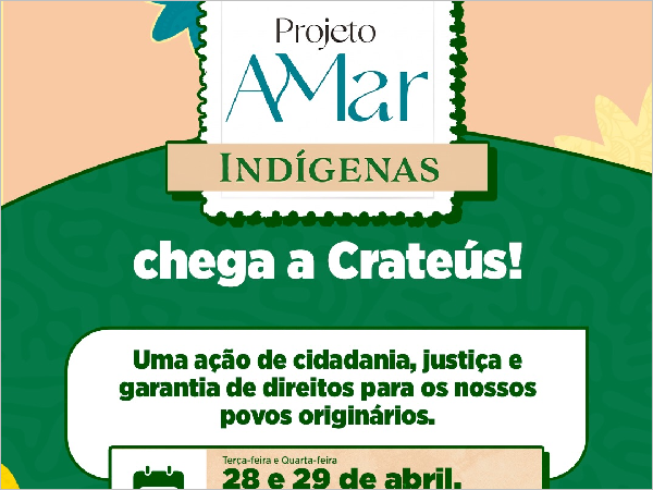 Cidadania para Indígenas: Projeto Amar Chega a Crateús