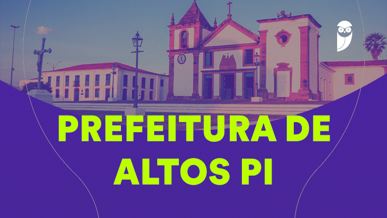 Concurso Altos PI: Inscreva-se Agora e Ganhe até R$ 6.120,83