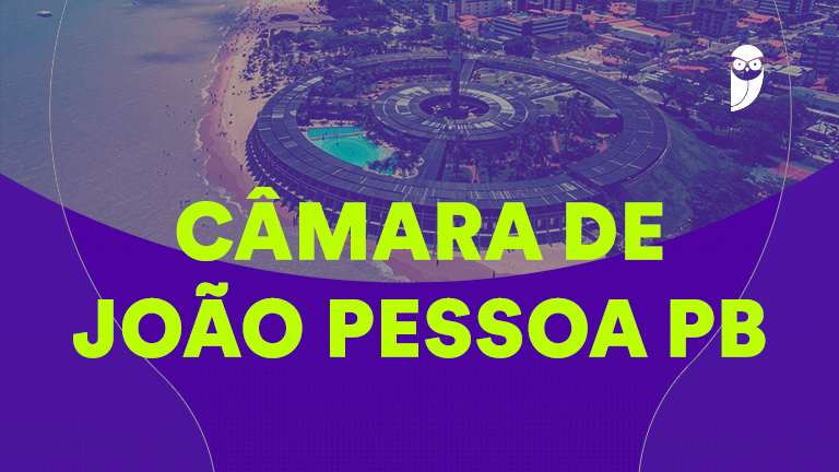 Concurso Câmara de João Pessoa: Edital 2026 - Oportunidades para Todos os Níveis!