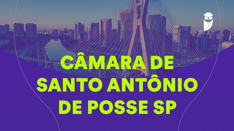 Concurso Câmara de Santo Antônio de Posse: Inscreva-se Já!