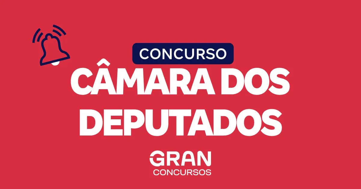 Concurso Câmara dos Deputados 2026: Ganhe R$ 30 mil!