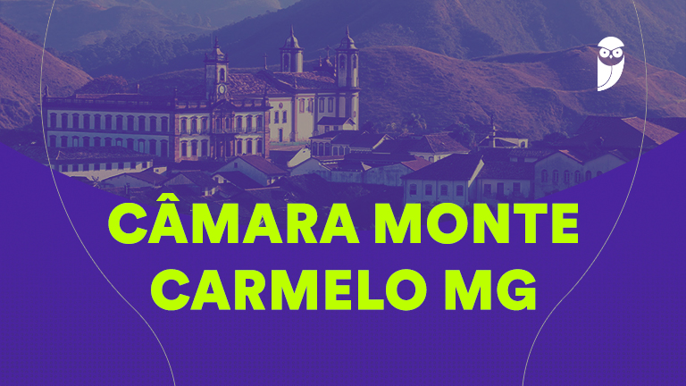 Concurso Câmara Monte Carmelo: 8 Vagas e até R$ 4,4 Mil para Níveis Fundamental, Médio e Superior
