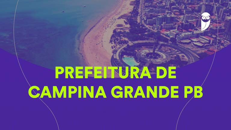 Concurso Campina Grande: Ganhe até R$ 8 mil em Vagas Oferecidas na Paraíba