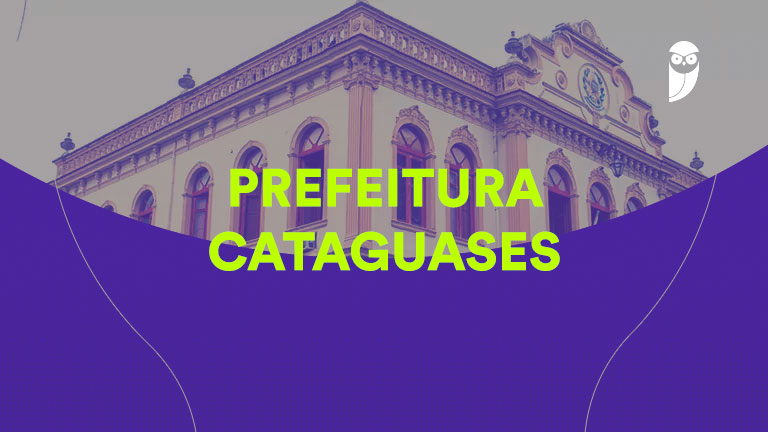 Concurso Cataguases MG: 55 Vagas para Nível Médio - Inscreva-se Já!