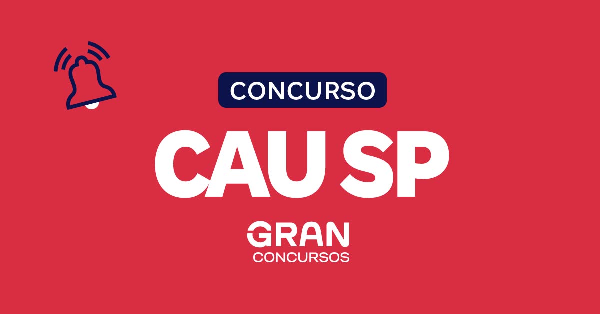 Concurso CAU SP 2026: Inscrições Abertas! Vagas de R$ 5,3 a R$ 10,0 mil