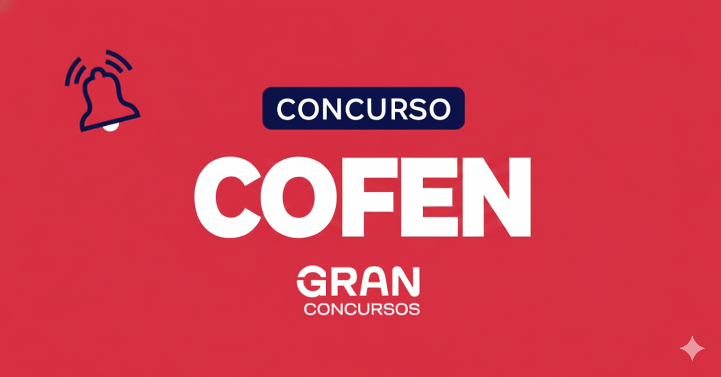 Concurso COFEN: Qual a Prova de Conhecimento e Vagas Oferecidas?