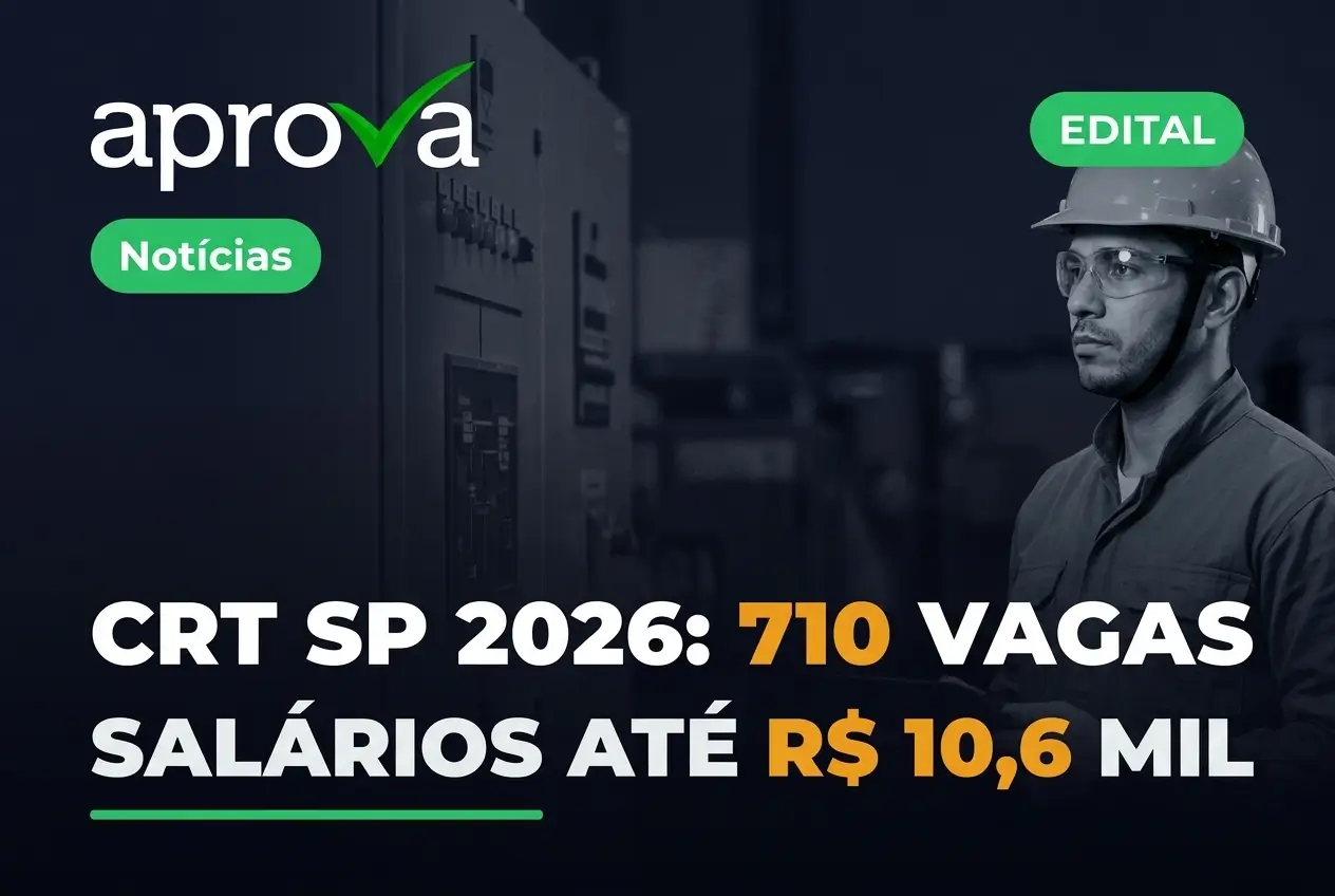 Concurso CRT SP 2026: Estabilidade Financeira e Vagas de até R$ 10.6 Mil!