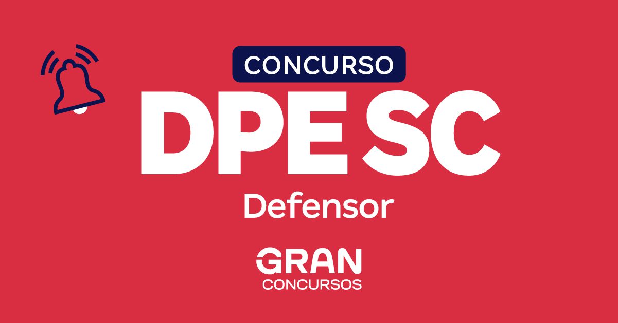 Concurso DPE SC Defensor: Inscrições Encerradas e Provas em Abril para 14 Vagas