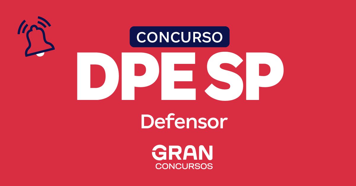 Concurso DPE SP Defensor 2026: Confira as Novidades e a Situação Atual!