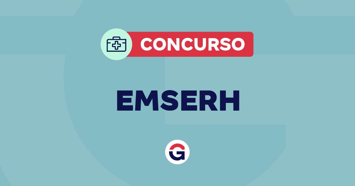 Concurso EMSERH: Banca Definida! Tudo o que Você Precisa Saber