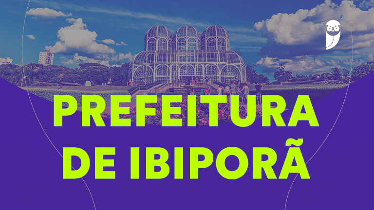 Concurso Ibiporã PR: Gabaritos Preliminares, Edital e Vagas