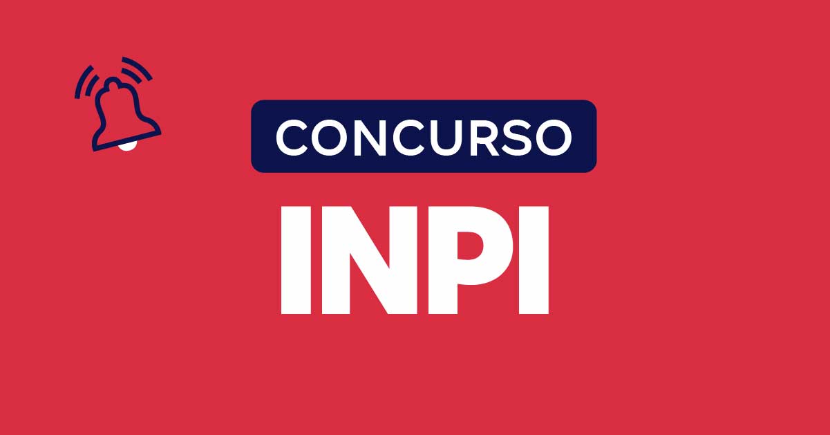Concurso INPI: 502 Vagas Abertas! Saiba como se Preparar