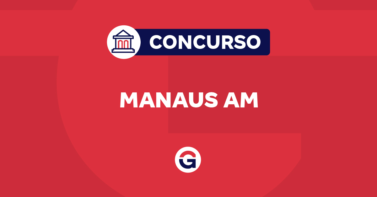 Concurso ISS Manaus 2026: Conheça as Vagas e Requisitos