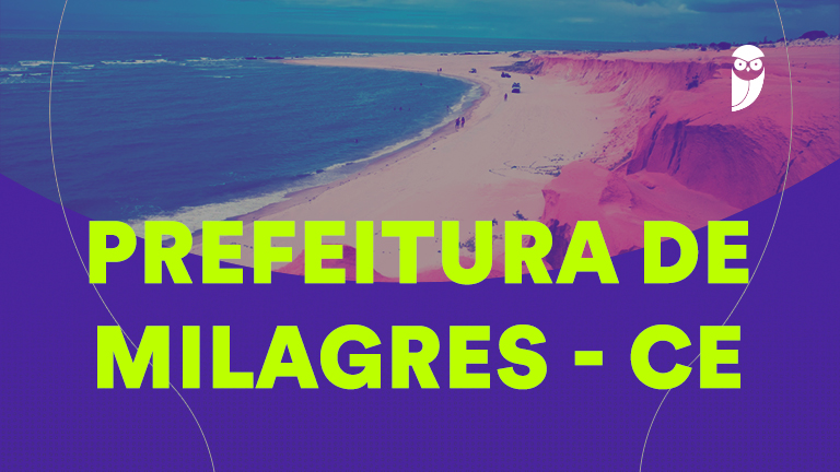 Concurso Milagres CE: Descubra as 542 Oportunidades de Emprego Imediato e Cadastro de Reserva!