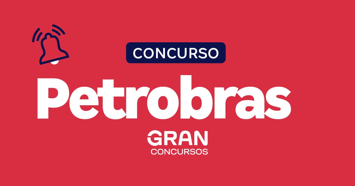 Concurso Petrobras 2026: O que você precisa saber para se destacar