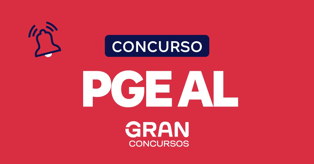 Concurso PGE AL Procurador: R$ 35,8 mil por mês!
