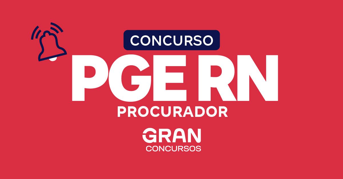 Concurso PGE RN: Cebraspe é a Banca! Edital em Breve com 22 Vagas