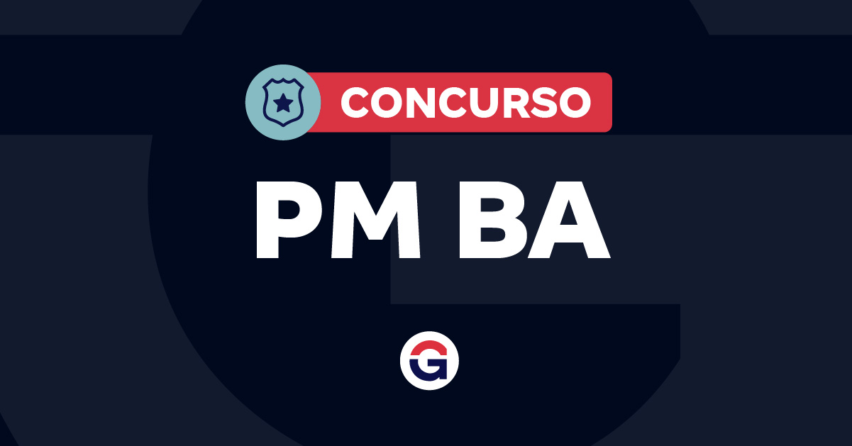 Concurso PM BA Oficial: 200 Vagas Para Oficiais