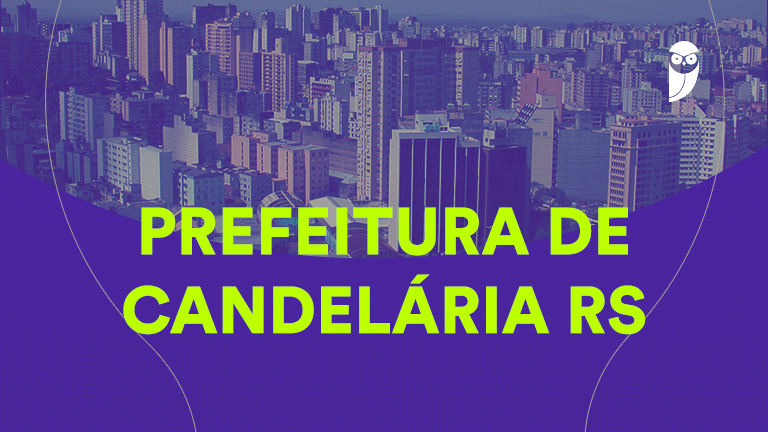 Concurso Prefeitura Candelária RS 2024: Banca Definida, Vagas e Salários!