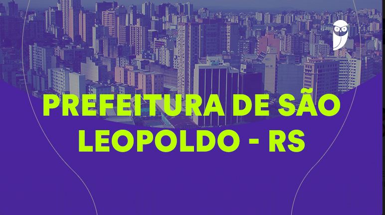 Concurso Prefeitura de São Leopoldo RS: Edital Iminente! Confira Vagas e Salários!