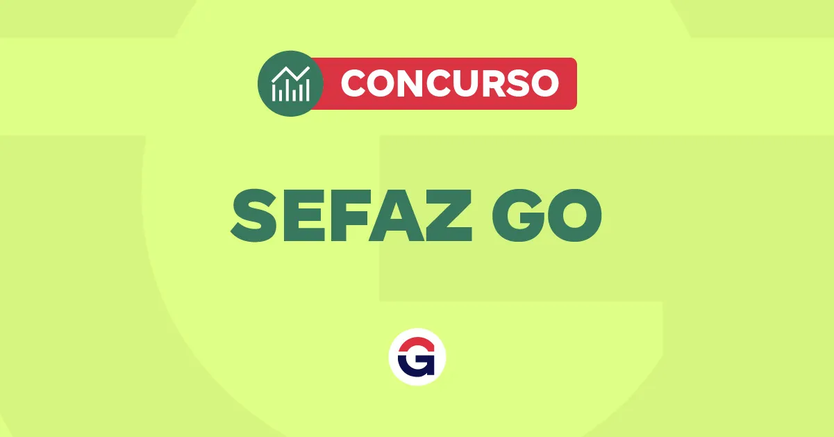 Concurso Sefaz GO: Prova Objetiva de Auditor Fiscal da Receita Estadual