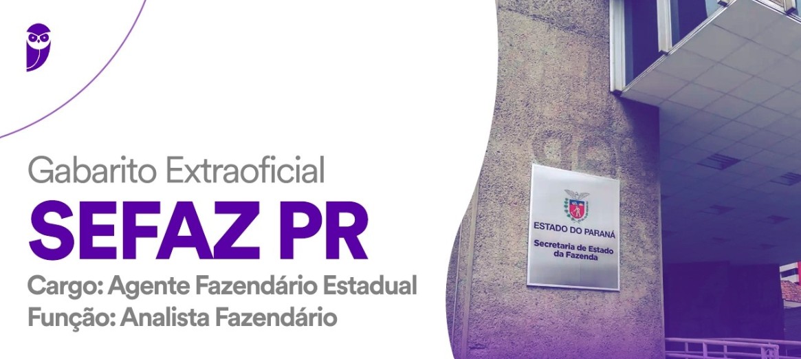 Concurso Sefaz PR: Gabarito Extraoficial de Analista - Confira Agora!