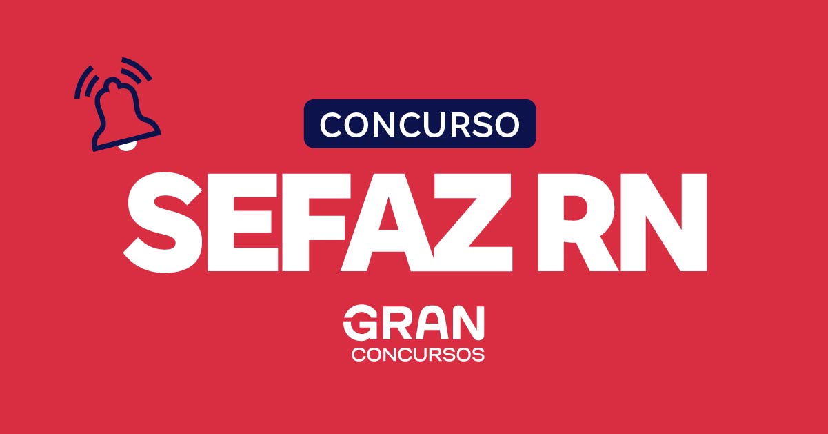 Concurso Sefaz RN: Resultado Final das Provas Objetivas Divulgado - Confira!