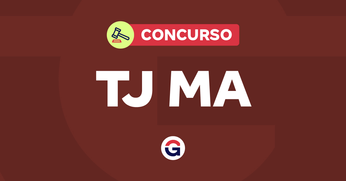 Concurso TJ MA Cartórios: 88 Vagas para Notários e Registradores em São Luís, MA - Inscrições Abertas