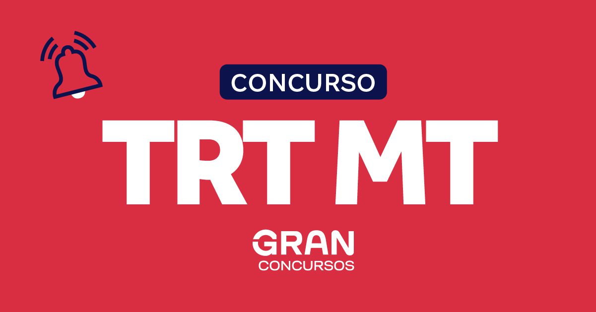 Concurso TRT MT 2026: Obtenha Vagas de R$ 16.040,85
