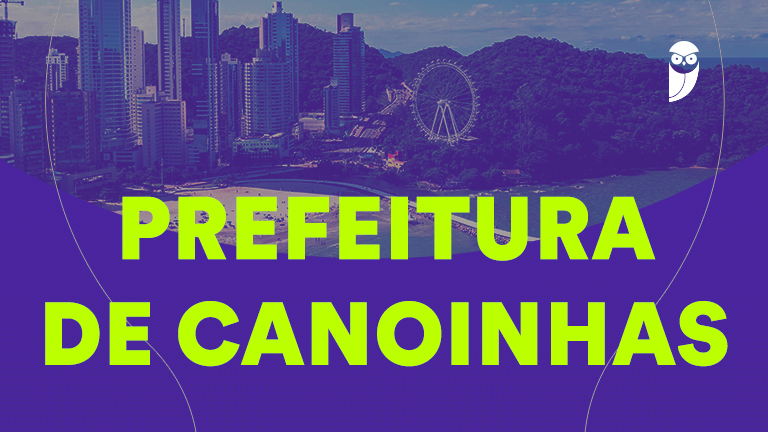 Concursos: Concurso Prefeitura de Canoinhas SC é Retomado com Novas Provas em 15 de Março!