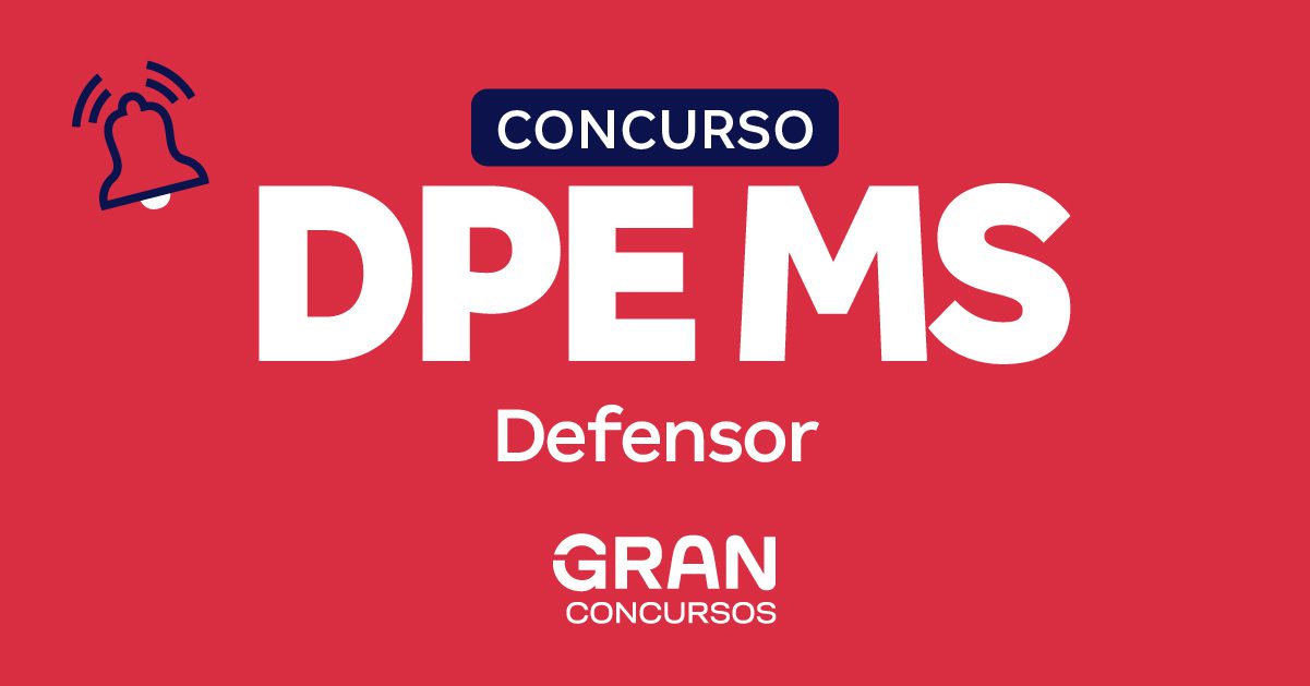 Concursos MS: Concurso DPE MS Defensor é Prorrogado até 2028 - Vagas e Remuneração