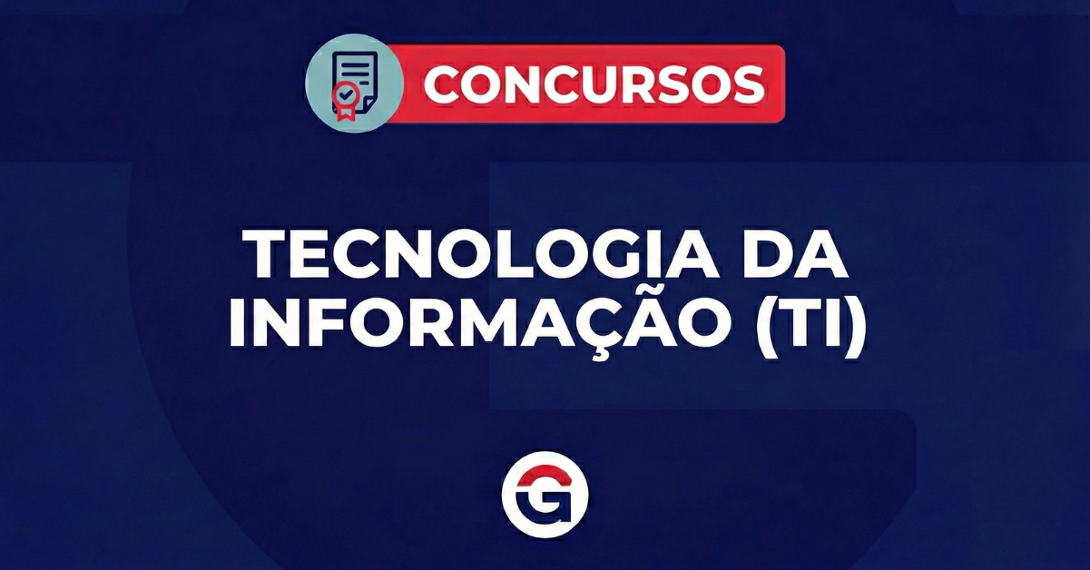 Concursos TI 2026: Oportunidades de Emprego em Tecnologia da Informação