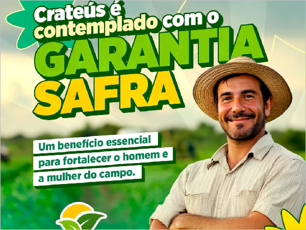 Crateús Recebe Garantia-Safra: Apoio Integral para Agricultores Locais