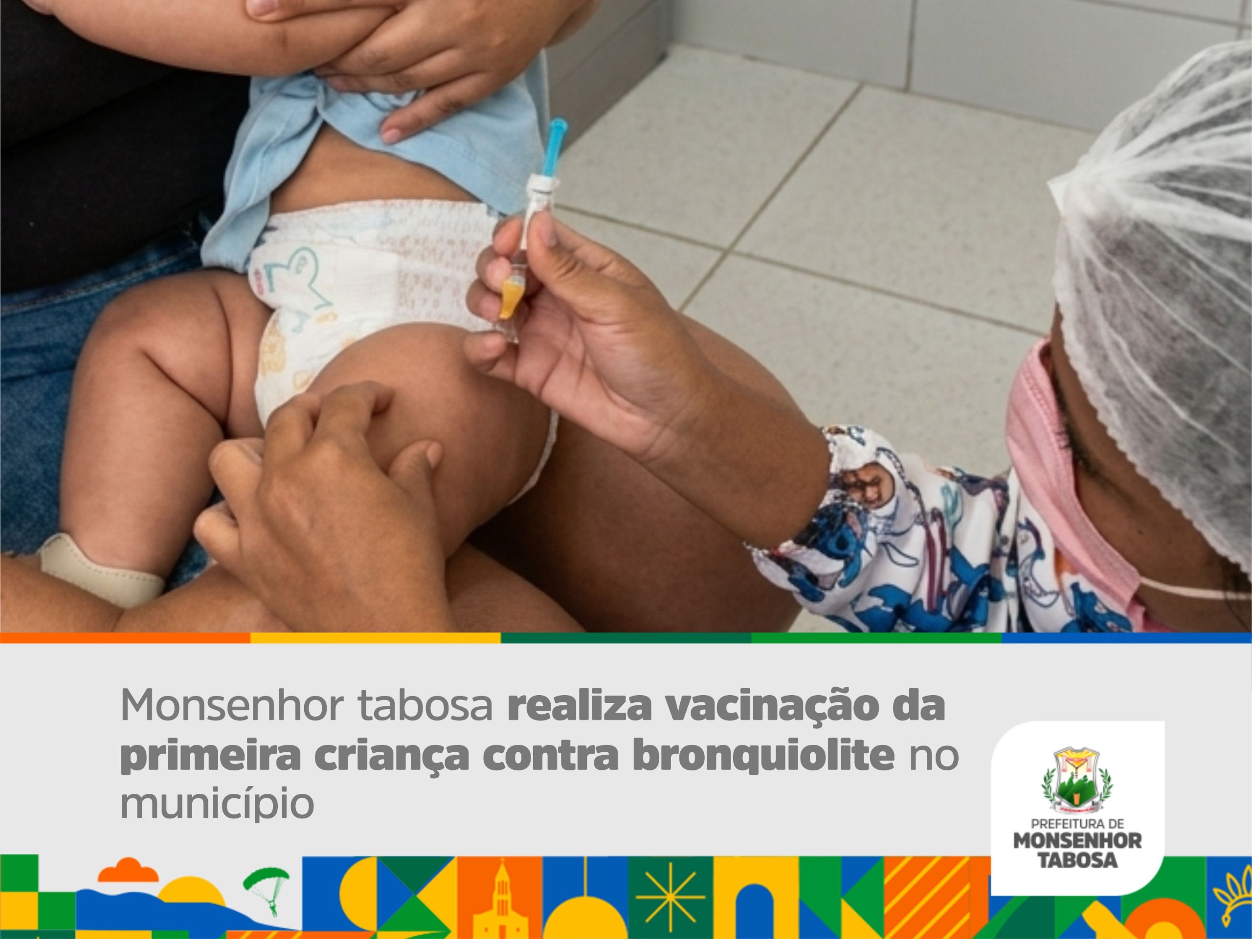 Imunização Contra Bronquiolite: Monsenhor Tabosa Avança na Proteção Infantil