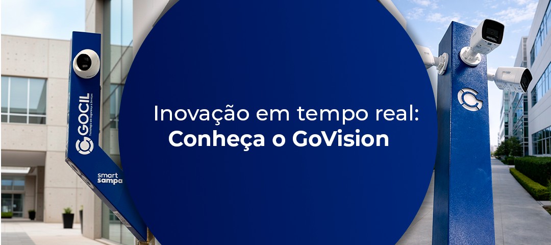 Inovação em tempo real: conheça o GoVision da Gocil