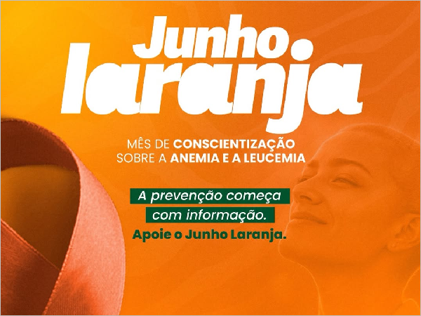 Junho Laranja: Conscientização sobre Anemia e Leucemia