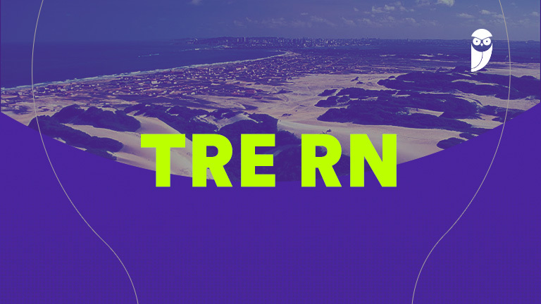 Proximamente: Concurso TRE RN terá novas vagas para Técnico e Analista em 2026!