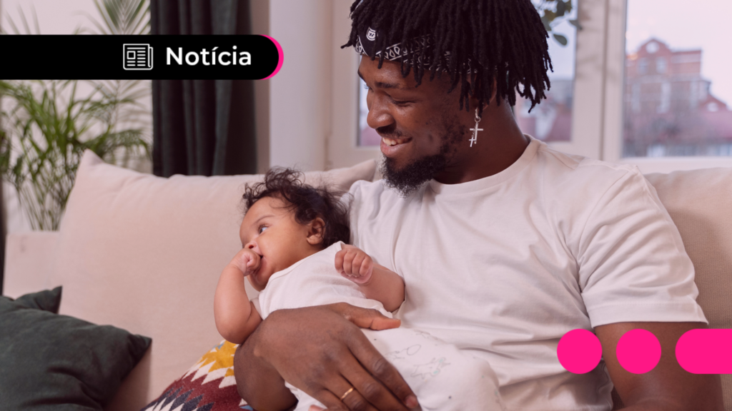 Salário-Paternidade: O Que É e Como Funciona a Nova Lei