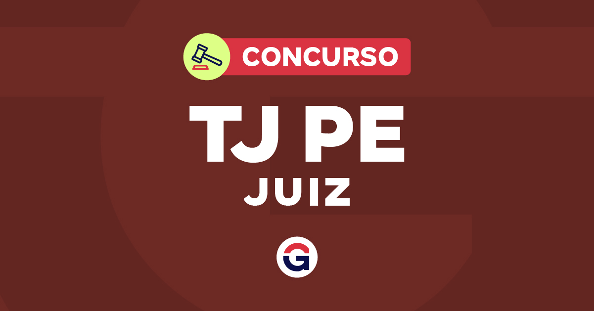 TJ PE Juiz: Edital Lançado! 30 Vagas com Salário de R$ 35,8 mil