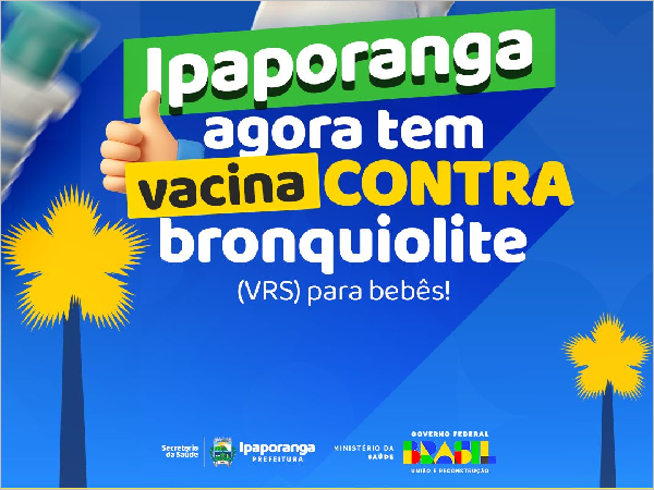 Vacina Contra Bronquiolite: Ipaporanga Oferece Proteção Gratuita para Bebês pelo SUS