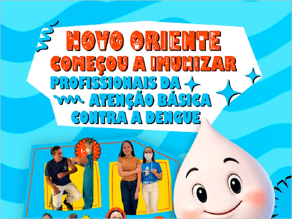 Vacinação Contra Dengue: Novo Oriente Vacina Profissionais da Atenção Básica